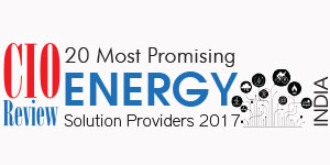 20 Most Promising Energy Solution Providers - 2017